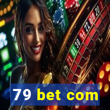 79 bet com